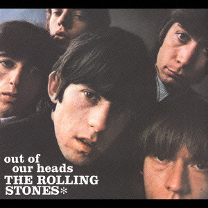 ROLLING STONES / ローリング・ストーンズ / OUT OF OUR HEADS / アウト・オブ・アワ・ヘッズ