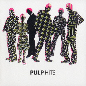 PULP / パルプ / PULP HITS / パルプ・ヒッツ