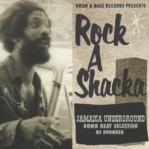 DRUM & BASS RECORDS PRESENTS ROCK A SHACKA VOL.7 JAMAICA