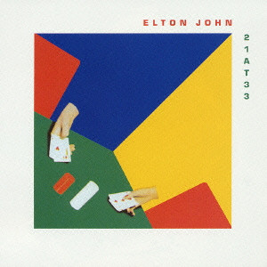 ELTON JOHN / エルトン・ジョン / 21 AT 33 / 21 AT 33