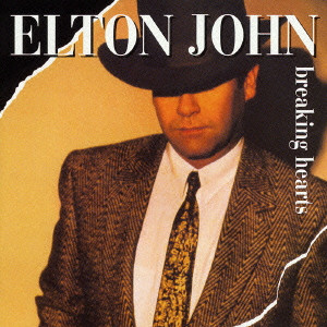 ELTON JOHN / エルトン・ジョン / BREAKING HEARTS / ブレイキング・ハーツ