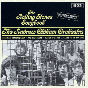 ANDREW OLDHAM ORCHESTRA / アンドリュー・オールダム・オーケストラ / THE ROLLING STONES SONGBOOK / ザ・ローリング・ストーンズ・ソングブック