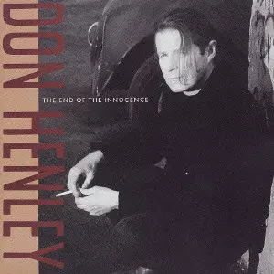 THE END OF THE INNOCENCE / エンド・オブ・ジ・イノセンス/DON HENLEY