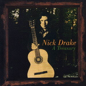 NICK DRAKE / ニック・ドレイク / A TREASURY / トレジャリー~ベスト・オブ・ニック・ドレイク