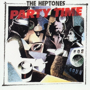 HEPTONES / ヘプトーンズ / PARTY TIME / パーティ・タイム