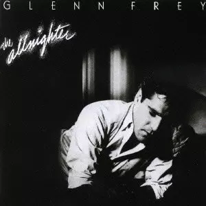 THE ALLNIGHTER / オールナイター/GLENN FREY/グレン・フライ｜ROCK