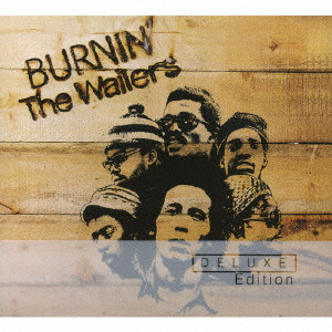 BOB MARLEY (& THE WAILERS) / ボブ・マーリー(・アンド・ザ・ウエイラーズ) / BURNIN' (DELUXE EDITION) / バーニン[+17](デラックス・エディション)