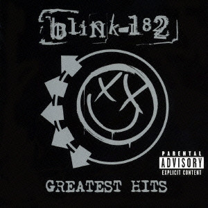 BLINK 182 / ブリンク 182 / GREATEST HITS / グレイテスト・ヒッツ