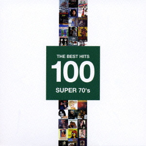 V.A. / オムニバス / TH BEST HITS 100 SUPER 70'S / ベスト・ヒット100～1970年代編～