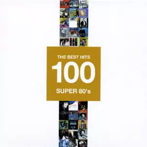 THE BEST HIST 100 SUPER 80'S / ベスト・ヒット100~1980年代編~/V.A.