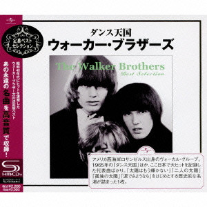 WALKER BROTHERS / ウォーカー・ブラザーズ / THE WALKER BROTHERS BEST SELECTION / ダンス天国~ウォーカー・ブラザーズ・ベスト・セレクション