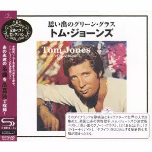 TOM JONES / トム・ジョーンズ / TOM JONES BEST SELECTION / 想い出のグリーン・グラス~トム・ジョーンズ・ベスト・セレクション