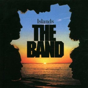 THE BAND / ザ・バンド / アイランド