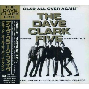 DAVE CLARK FIVE / デイヴ・クラーク・ファイヴ / グラッド・オール・オーヴァー・アゲイン