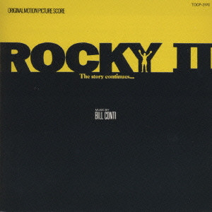 ORIGINAL SOUNDTRACK / オリジナル・サウンドトラック / 「ロッキー2」オリジナル・サウンドトラック