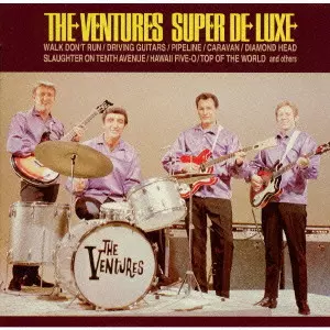 THE VENTURES SUPER DE LUXE / ベンチャーズ・スーパー・デラックス