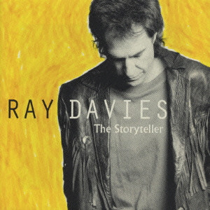 RAY DAVIES / レイ・デイヴィス / THE STORYTELLER / ストーリーテラー:X-Ray