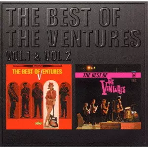 THE BEST OF THE VENTURES / ベスト・オブ・ベンチャーズ VOL.1 & VOL