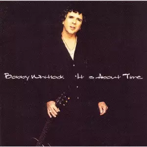 BOBBY WHITLOCK / ボビー・ウィットロック / IT'S ABOUT TIME / ベル・ボトム・ブルース