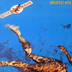 LITTLE RIVER BAND' S GREATEST HITS / リトル・リヴァー・バンド・グレイテスト・ヒッツ/LITTLE RIVER  BAND/リトル・リヴァー・バンド｜ROCK / POPS / INDIE｜ディスクユニオン・オンラインショップ｜diskunion.net