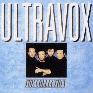 ULTRAVOX / ウルトラヴォックス / THE COLLECTION / ザ・コレクション