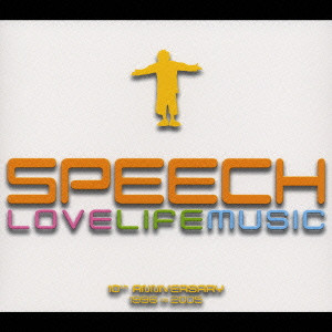 SPEECH / スピーチ / LOVELIFEMUSIC / ラヴライフミュージック