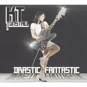 KT TUNSTALL / ケイティー・タンストール / DRASTIC FANTASTIC / ドラスティック・ファンタスティック