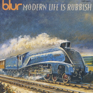 BLUR / ブラー / MODERN LIFE IS RUBBISH / モダン・ライフ・イズ・ラビッシュ