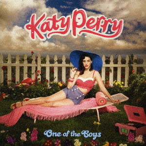 KATY PERRY / ケイティ・ペリー / ONE OF THE BOYS / 『ワン・オブ・ザ・ボーイズ』