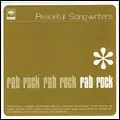 V.A. (SOFT ROCK/BUBBLEGUM) / FAB ROCK, PEACEFUL SONGWRITERS / ファブ・ロック - ピースフル・ソングライターズ [FAB ROCK - PEACEFUL SONGWRITERS]