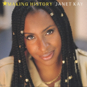 JANET KEY / ジャネット・ケイ / Making History / メイキング・ヒストリー