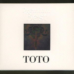 TOTO / トト / Premium Best / プレミアム・ベスト
