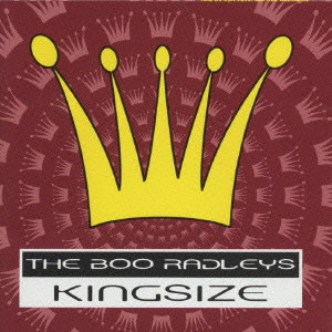 BOO RADLEYS / ブー・ラドリーズ / Kingsize / キングサイズ