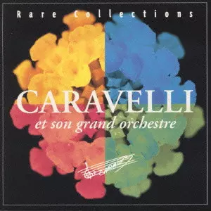 Rare Collections / レア・コレクション/CARAVELLI ET SON GRAND