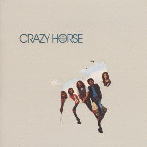 CRAZY HORSE / クレイジー・ホース / CRAZY HORSE AT CROOKED LAKE / クルックト・レイクのクレイジー・ホース