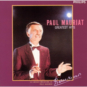 Paul Mauriat Greatest Hits ポール モーリア グレイテスト ヒッツ Paul Mauriat ポール モーリア Rock Pops Indie ディスクユニオン オンラインショップ Diskunion Net