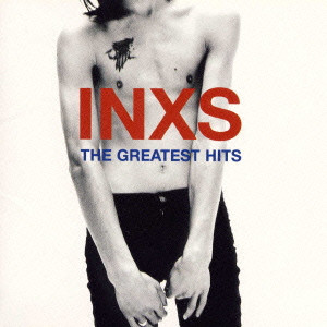INXS / インエクセス / THE GREATEST HITS / グレイテスト・ヒッツ