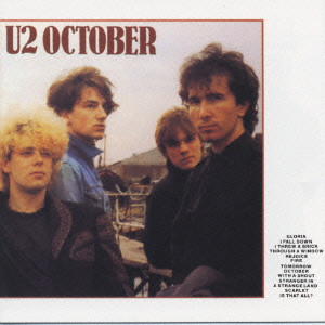 U2 / OCTOBER / アイリッシュ・オクトーバー