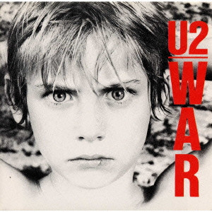 U2 / WAR / WAR(闘)