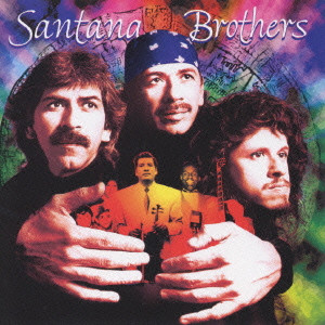 SANTANA / サンタナ / SANTANA BROTHERS / サンタナ・ブラザーズ