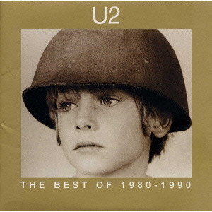 U2 / THE BEST OF 1980-1990/B-SIDE / ザ・ベスト・オブ U2 1980-1990