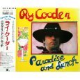 RY COODER / ライ・クーダー / パラダイス・アンド・ランチ