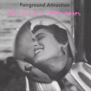 フェアーグラウンド・アトラクション [ファースト・キッス] ファースト・キッス/FAIRGROUND ATTRACTION/フェアーグラウンド