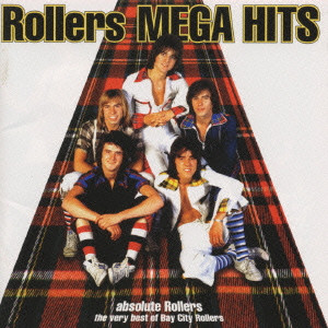 ROLLERS MEGA HITS / ローラーズ・メガ・ヒッツ/BAY CITY ROLLERS/ベイ