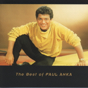 PAUL ANKA / ポール・アンカ / <エターナル・ベスト>ポール・アンカ・ベスト