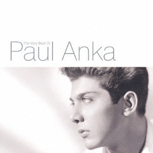 PAUL ANKA / ポール・アンカ / THE VERY BEST OF PAUL ANKA / ヴェリー・ベスト・オブ・ポール・アンカ