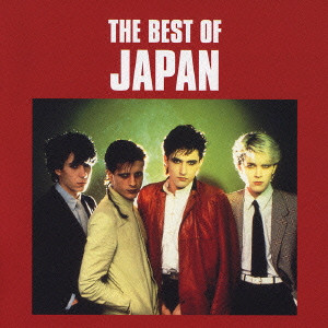 JAPAN / ジャパン / THE BEST OF JAPAN / ベスト・オブ・JAPAN