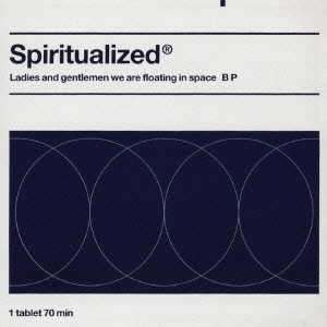 SPIRITUALIZED / スピリチュアライズド / LADIES AND GENTLEMAN WE ARE FLOATING IN SPACE B P / 宇宙遊泳