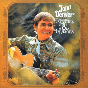 JOHN DENVER / ジョン・デンバー / RHYMES & REASONS / ライムズ・アンド・リーズンズ