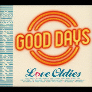 GOOD DAYS - LOVE OLDIES / グッデイズ～ラヴ・オールディーズ/V.A./オムニバス｜ROCK / POPS /  INDIE｜ディスクユニオン・オンラインショップ｜diskunion.net